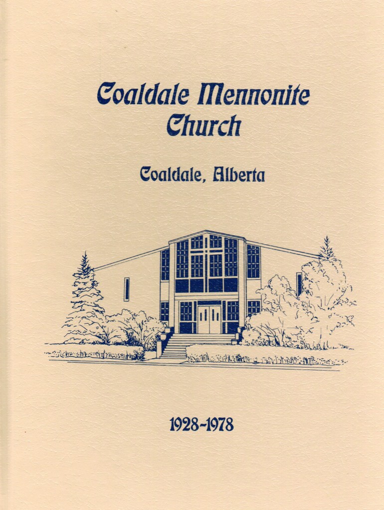 Mennonite Historical Society of Alberta Coaldale Mennonite Church